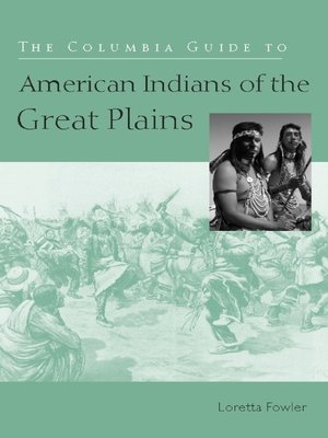 cover image of The Columbia Guide to American Indians of the Great Plains